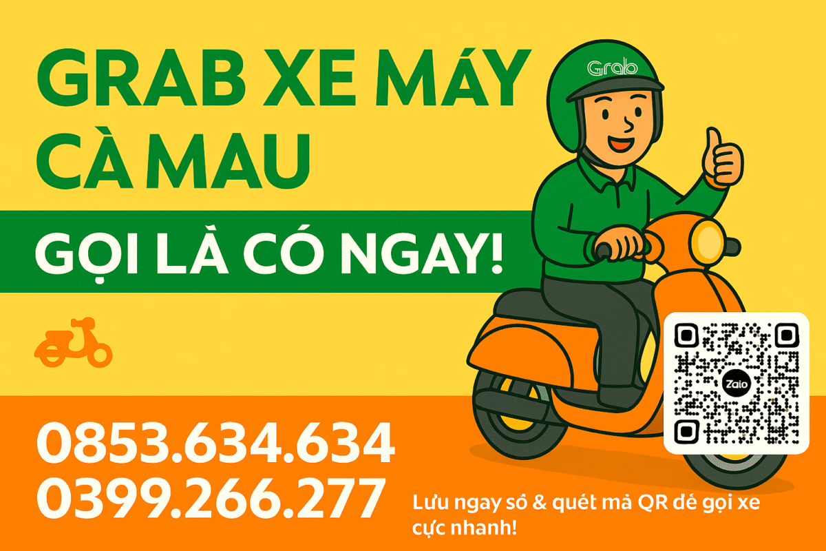 🎉 GRAB – TAXI CÀ MAU: ĐỒNG HÀNH CÙNG BẠN MỌI NẺO ĐƯỜNG! 🌟 Bạn đang cần tìm xe ôm công nghệ Cà Mau, hay một chiếc taxi Cà Mau giá rẻ, hãy gọi ngay chúng tôi – dịch vụ Grab Cà Mau chuyên nghiệp, nhanh chóng và tiết kiệm! 🚀 Dịch vụ có sẵn: 🚗 Grab 4 bánh Cà Mau – xe ô tô đưa đón tận nơi, sạch sẽ, lịch sự 🛵 Grab xe máy Cà Mau – tiện lợi, di chuyển linh hoạt trong nội ô 📞 Số điện thoại Grab Cà Mau: ‣ 0853 634 634 ‣ 0399 266 277