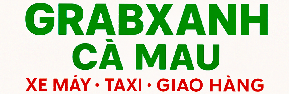 XE GRAB CÀ MAU