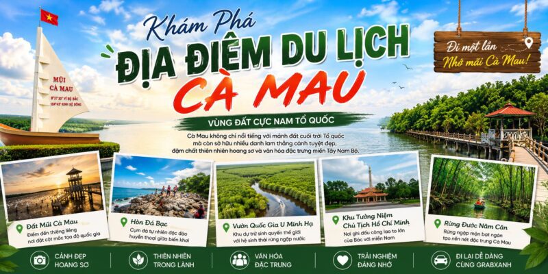 Địa điểm du lịch Cà Mau nổi tiếng dành cho du khách tham quan và trải nghiệm